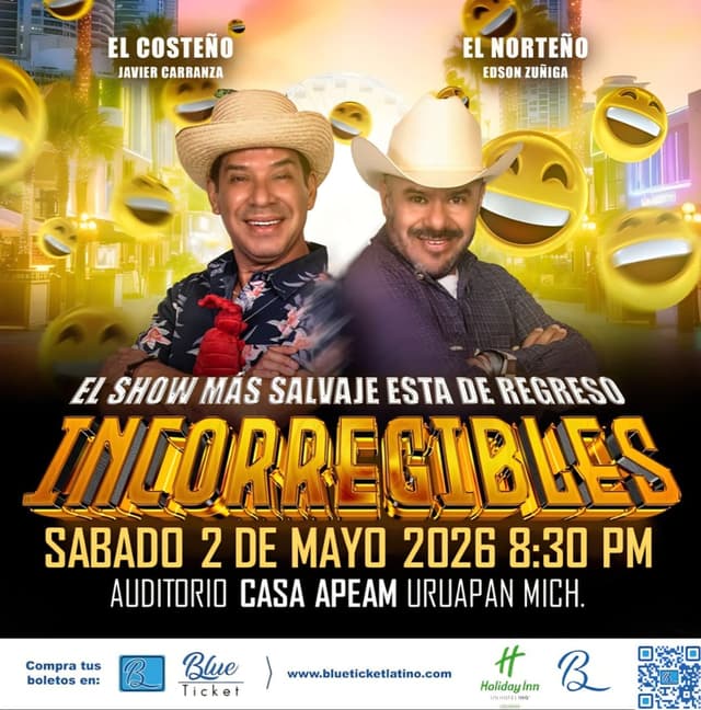 INCORREGIBLES EN URUAPAN